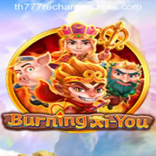 BurningXiYou: A Journey Through Mythical Adventures